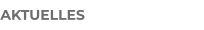 AKTUELLES